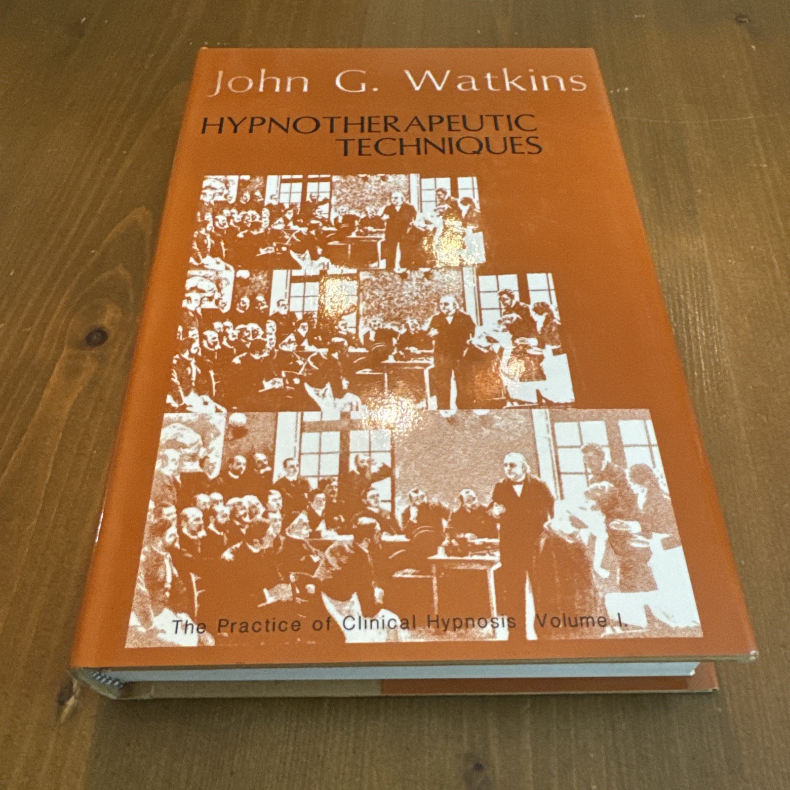 Hypnotherapeutic Techniques. By Watkins, John Goodrich