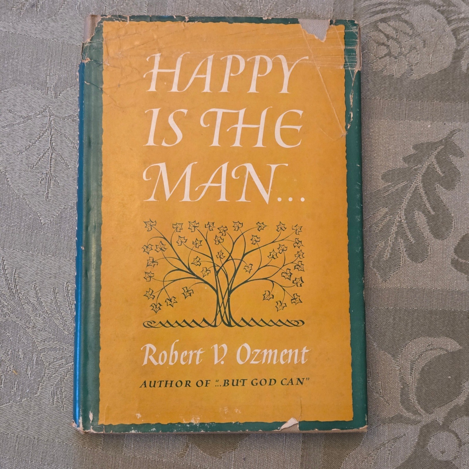 Happy Is the Man Robert V. Ozment 1963 Revell Hardcover w/ Dust Jacket