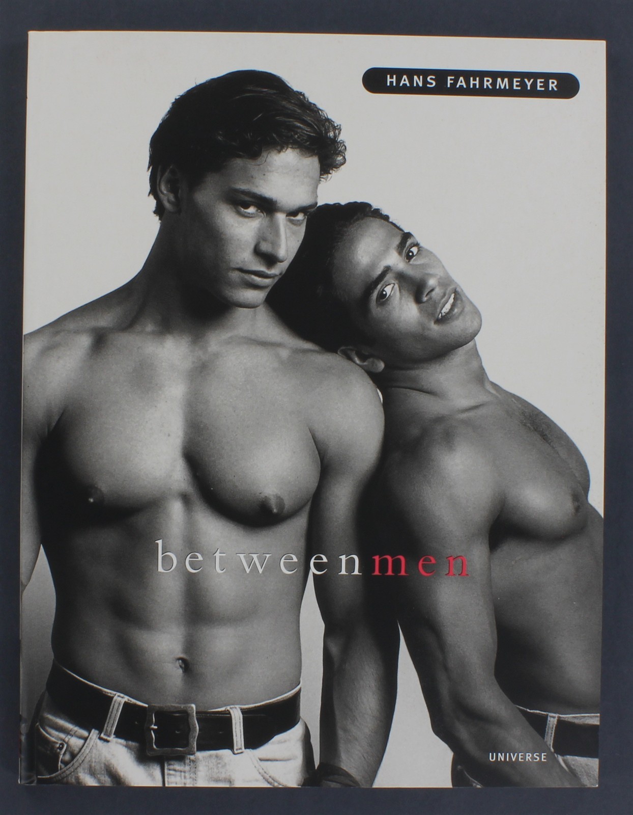Between Men 1998 Hans Fahrmeyer 144pgs Universe/St. Martin’s Press Publishing