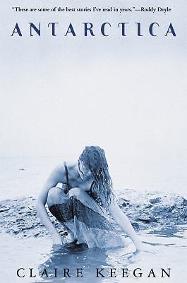 Antarctica, Keegan, Claire, Good Book