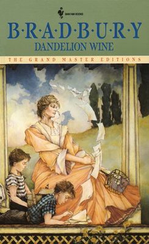 Dandelion Wine : A Novel Mass Market Paperbound Ray Bradbury