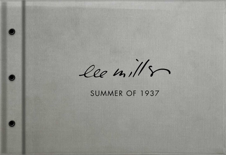 Summer of 1937: Lee Miller, Roland Penrose (Hardback or Cased Book)