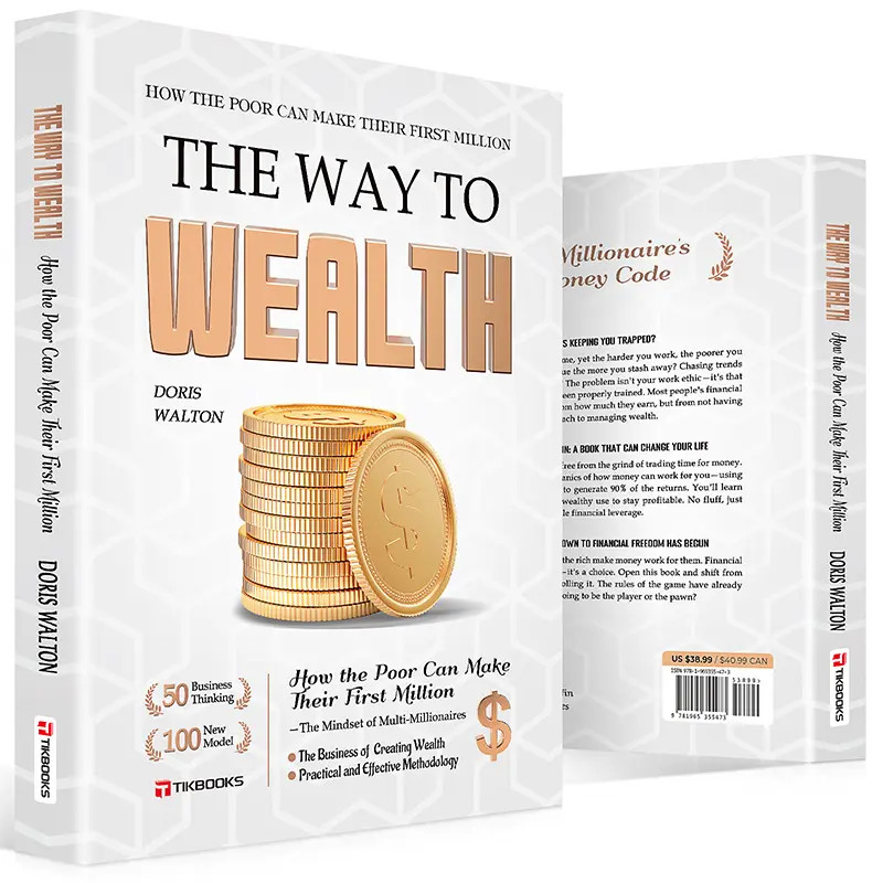 The Way to Wealth: Financial Freedom – Build Top Money Mindsets from Zero, Earn