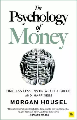 Psychology of Money by Morgan Housel, Paperback