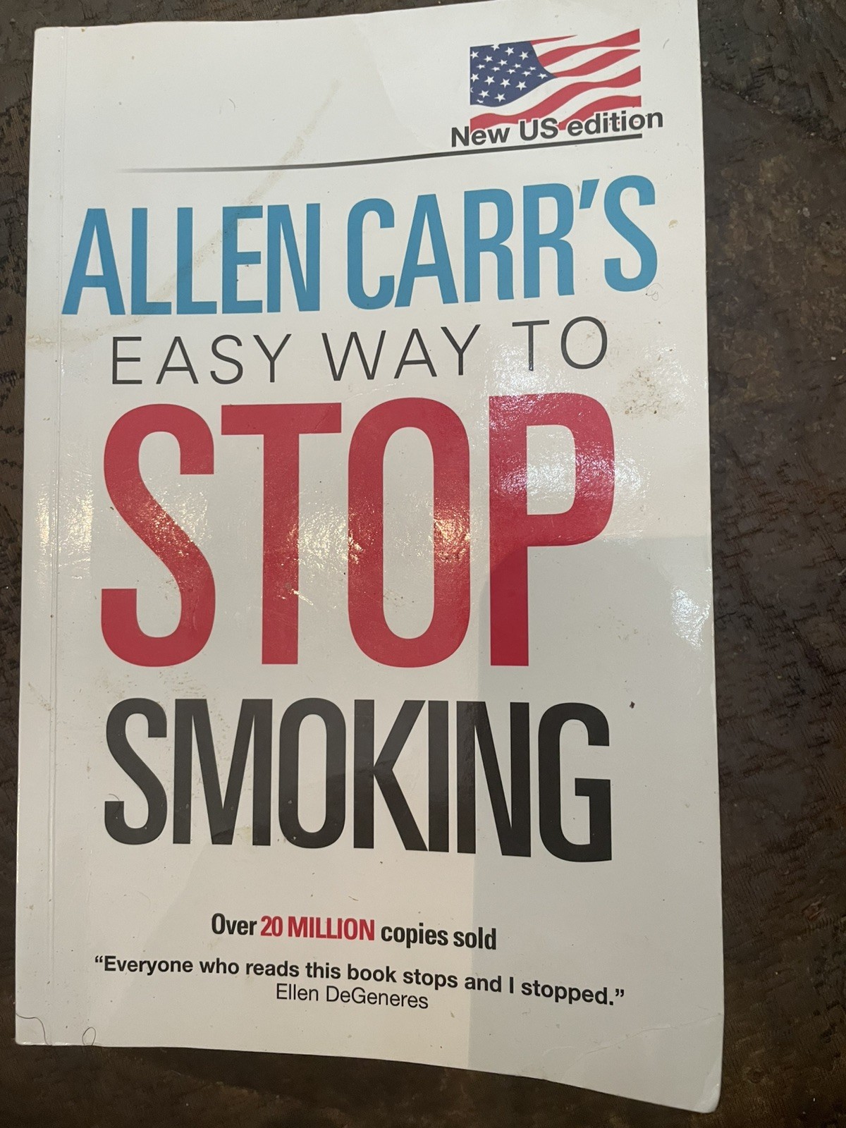 Allen Carr’s Easy Way To Stop Smoking – Paperback By Carr, Allen – Very GOOD