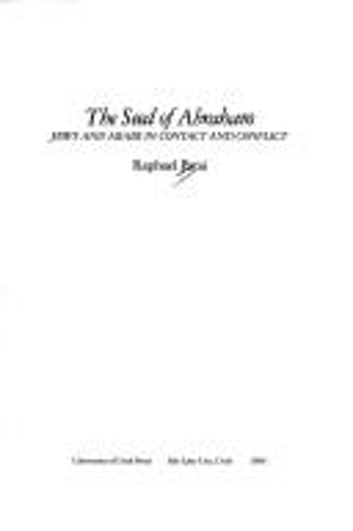 The Seed of Abraham : Jews and Arabs in Contact and Conflict Raph