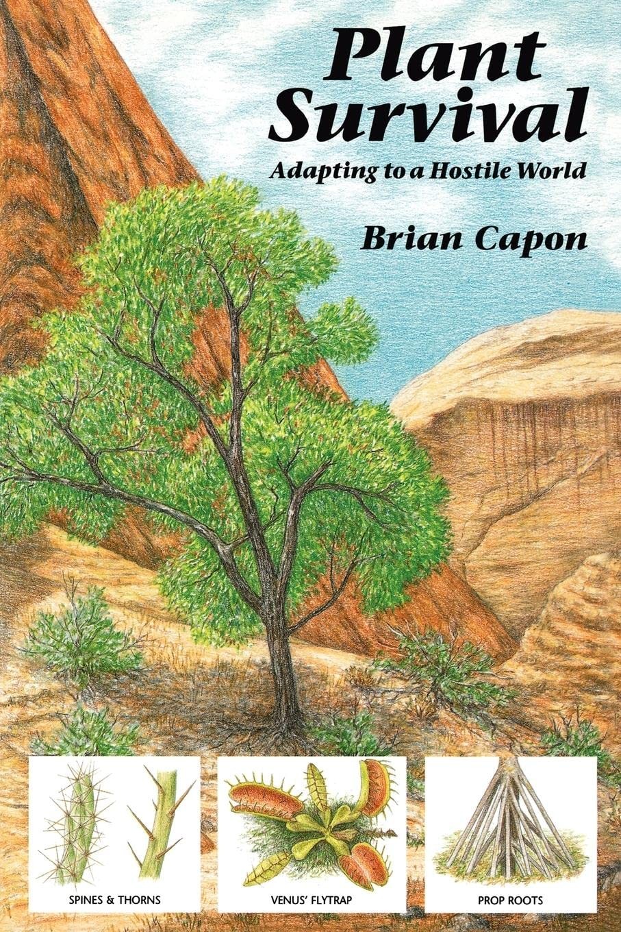 Plant Survival: Adapting to a Hostile World