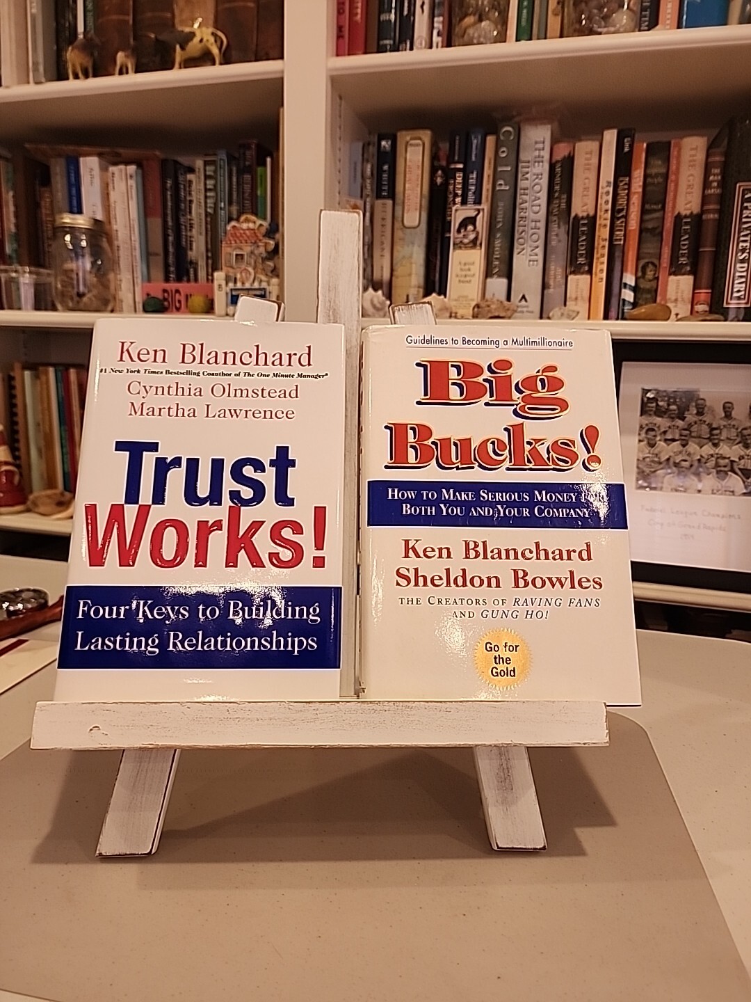 Trust Works! & Big Bucks by Ken Blanchard (SIGNED)