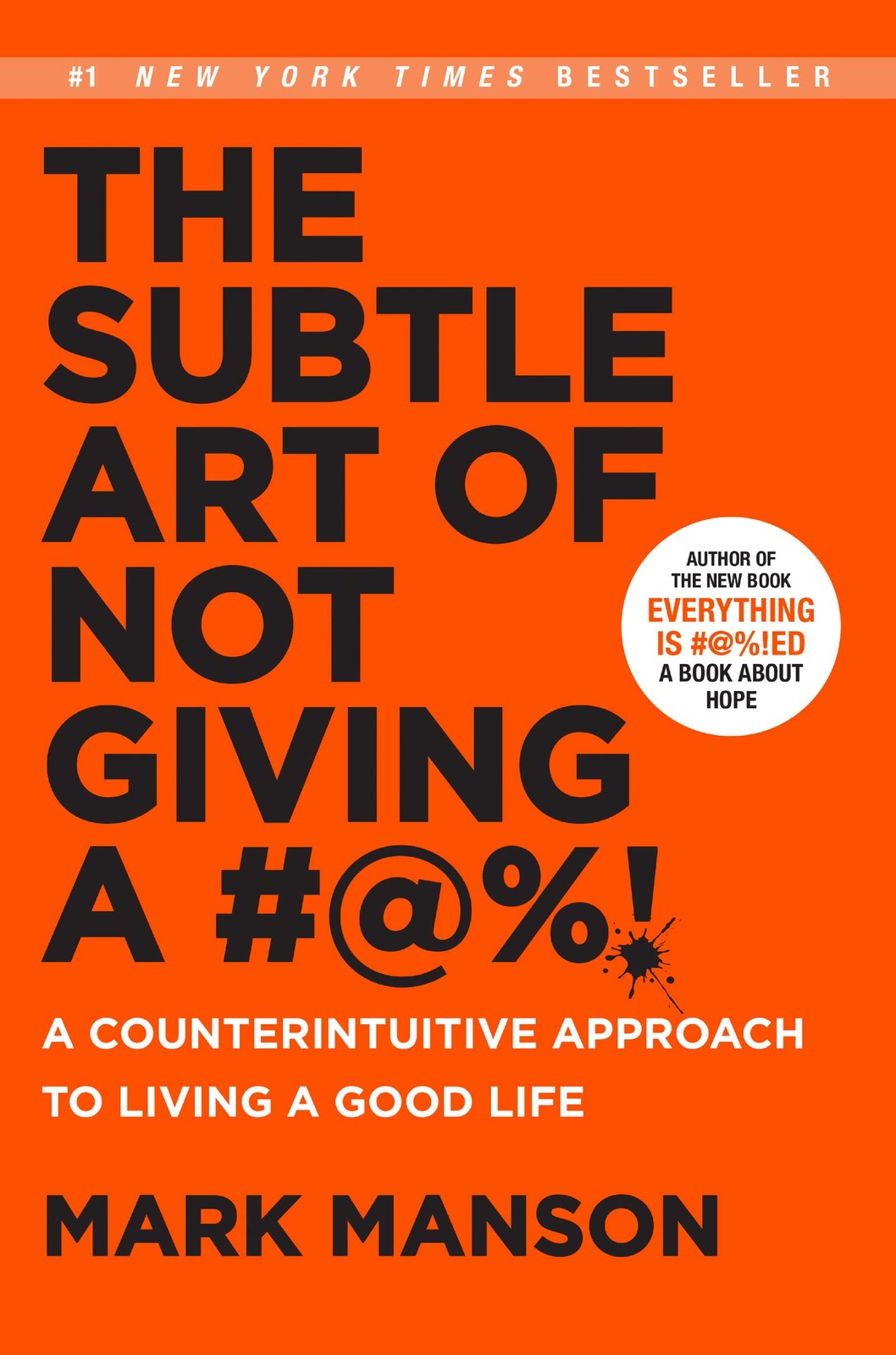 The Subtle Art of Not Giving a #@%! (International Edition)