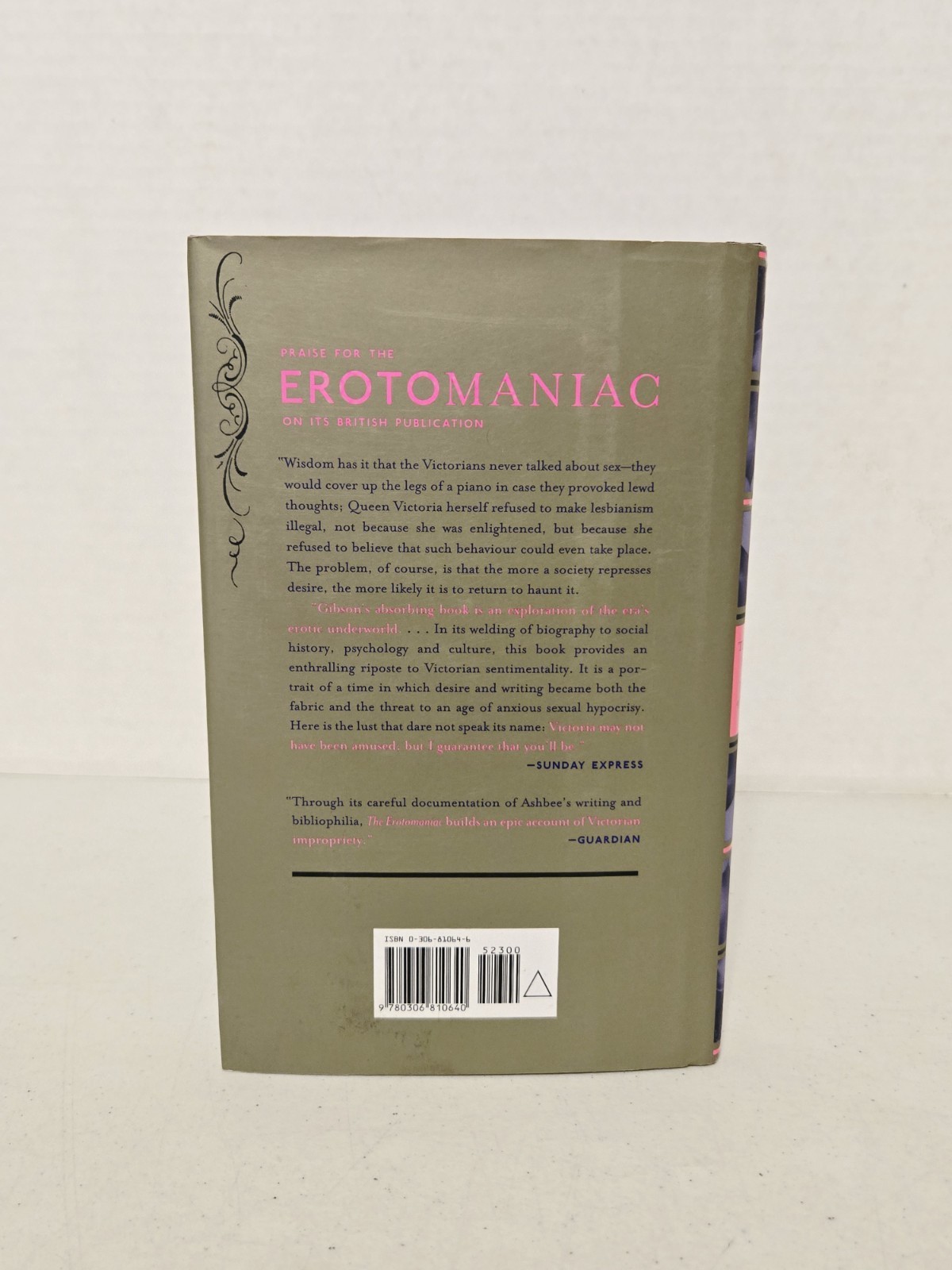 The Erotomaniac: The Secret Life of Henry Spencer Ashbee by Ian Gibson, HCDJ 1st