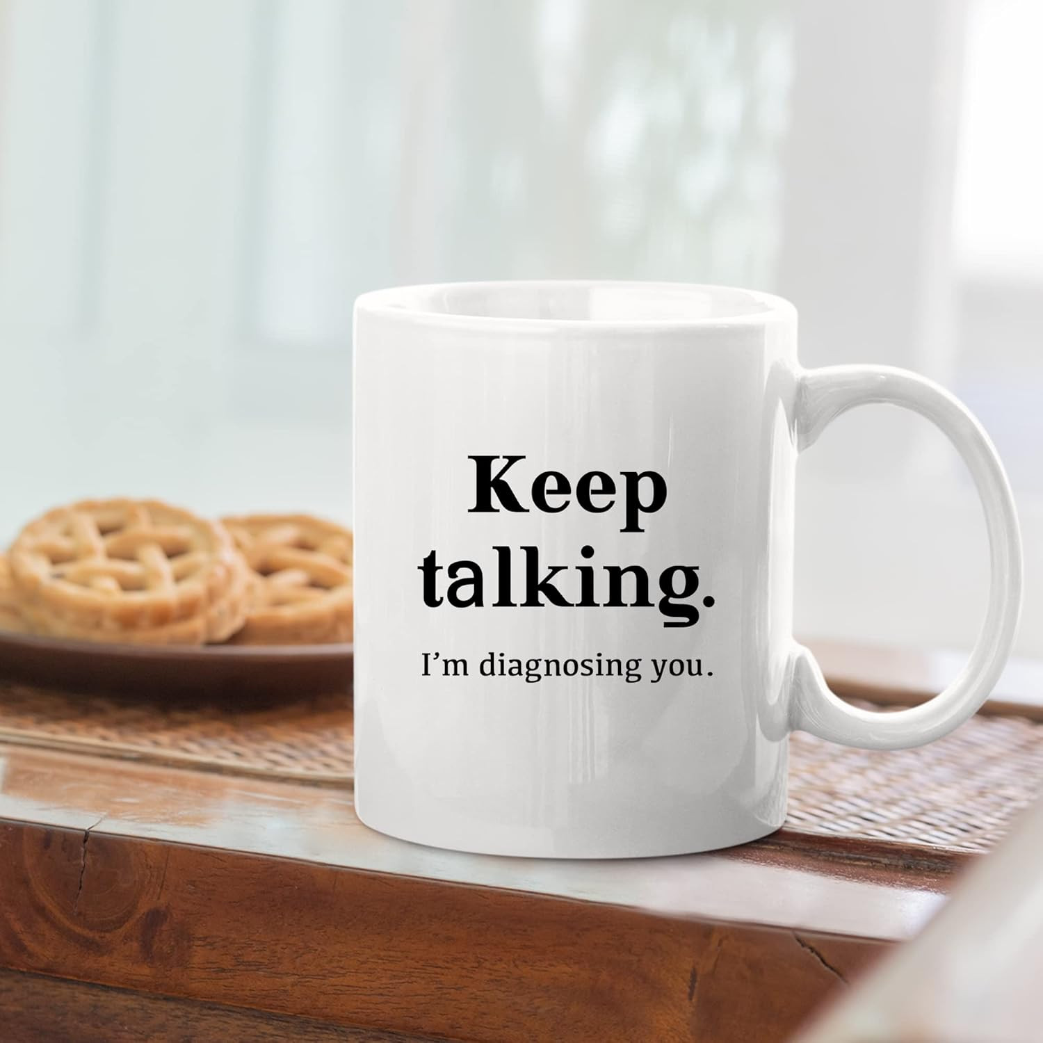 Keep Talking I’M Diagnosing You Counsellor Psychologist Psychology Doctor Dr The