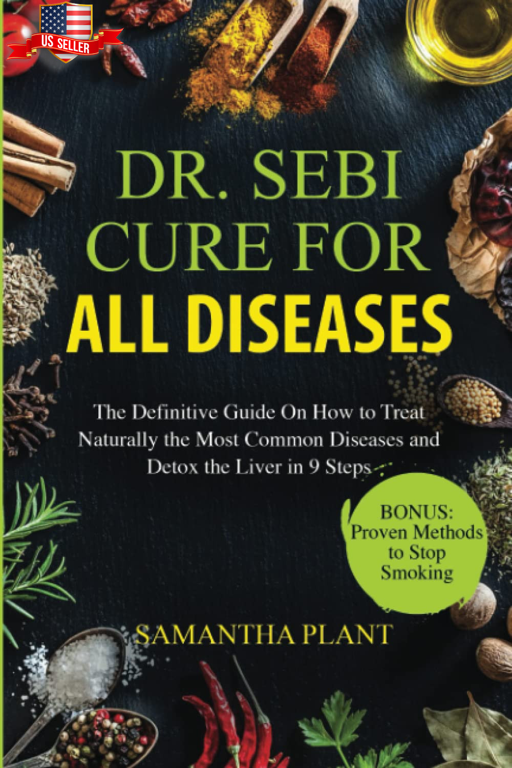 Dr Sebi Cure for All Diseases the Definitive Guide on How to Treat Naturally