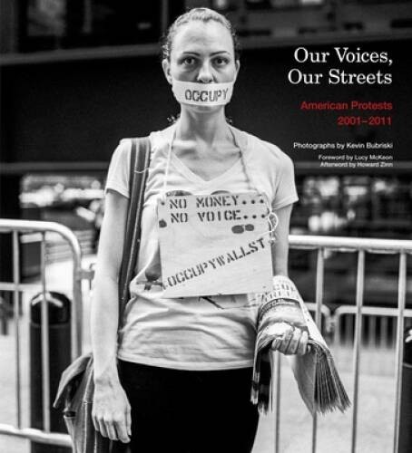 Our Voices, Our Streets: American Protests 2001-2011 – Hardcover – VERY GOOD