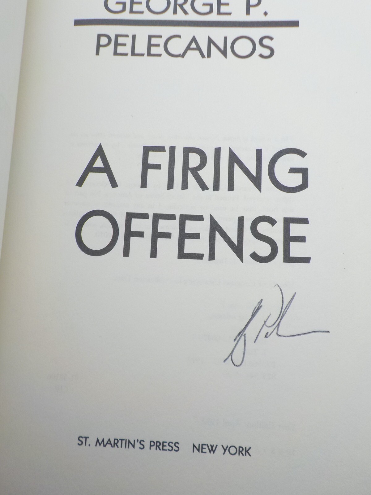 A FIRING OFFENSE George Pelecanos Signed First Edition St. Martin’s Press 1992