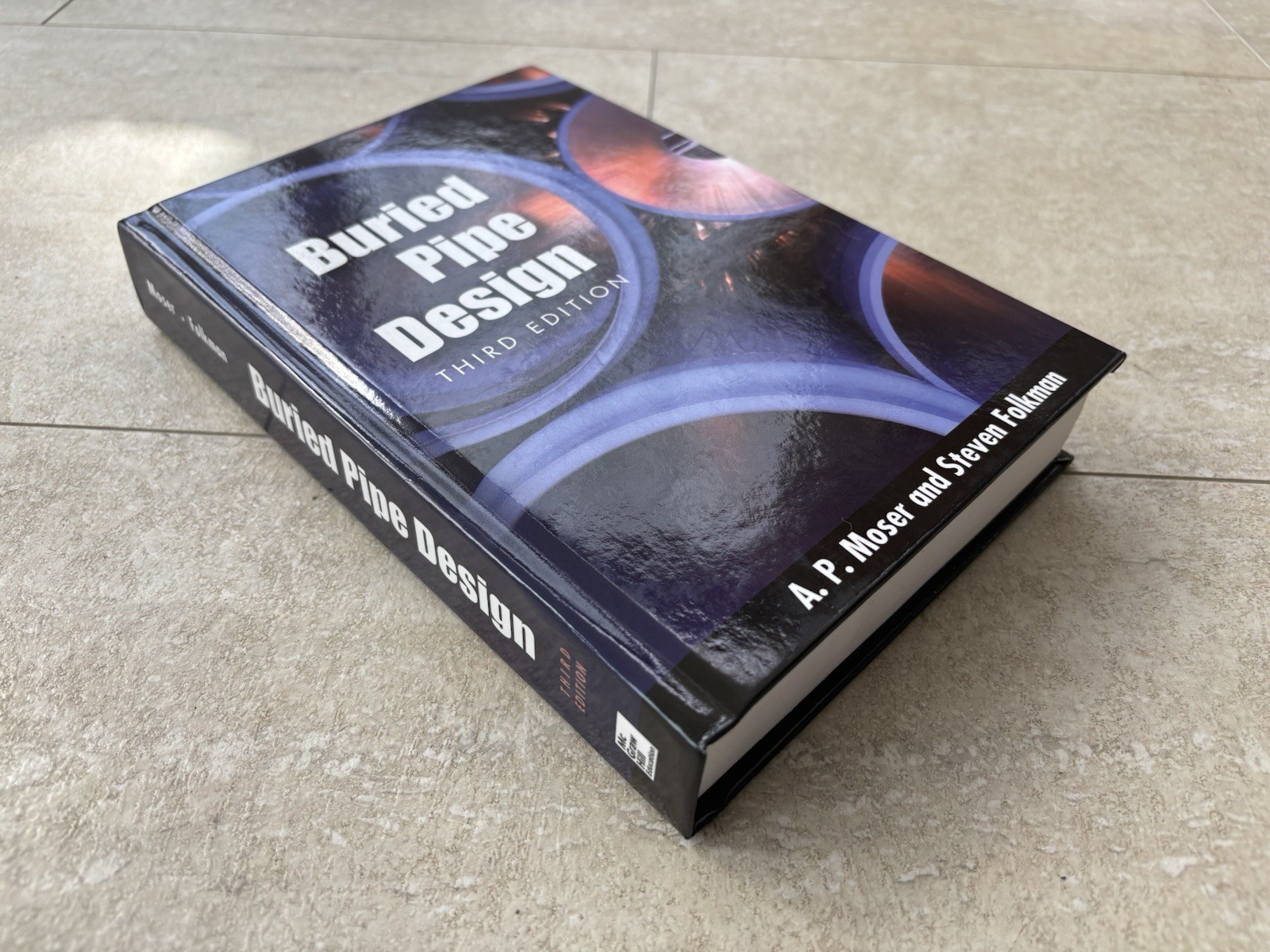 A. Moser Steve Folkman BURIED PIPE DESIGN 3/E (Hardback)