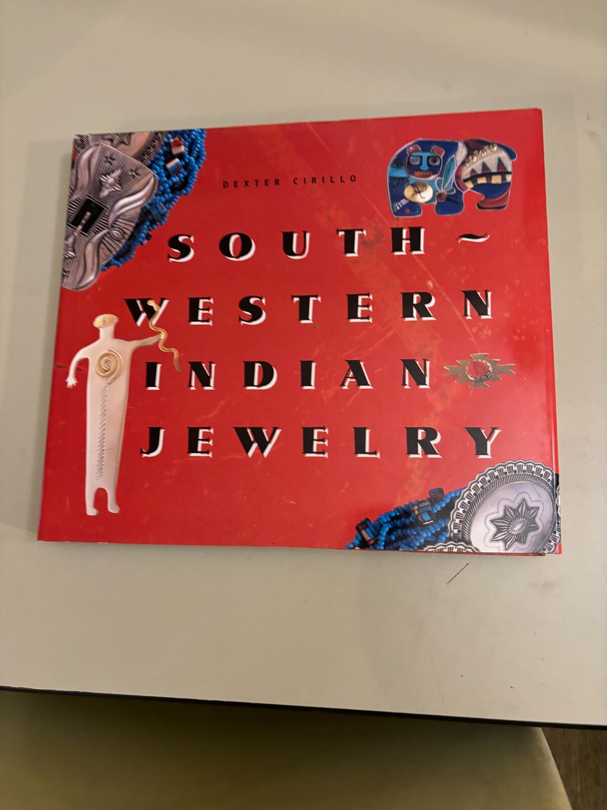 Southwestern Indian Jewelry Hardcover Dexter Cirillo 240-pages Hardcover NEW