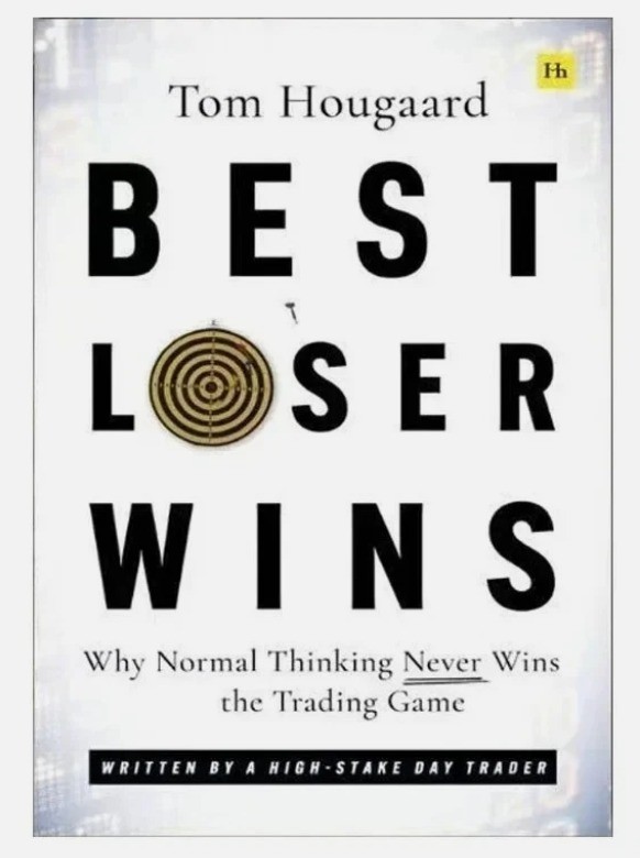 Best Loser Wins by Tom Hougaard Paperback Trading Psychology Investing Book