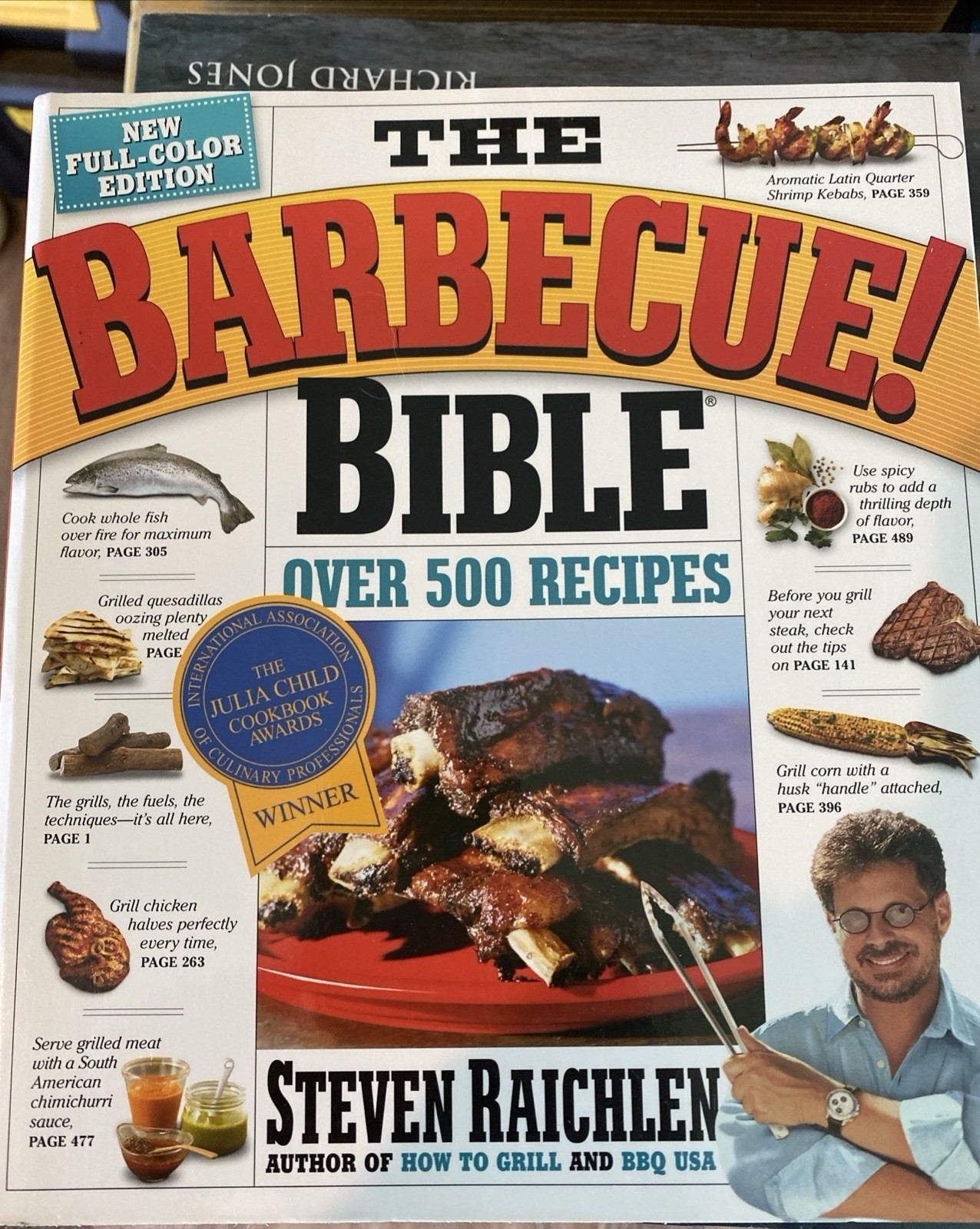 The Barbecue! Bible by Steven Raichlen Over 500 Recipes