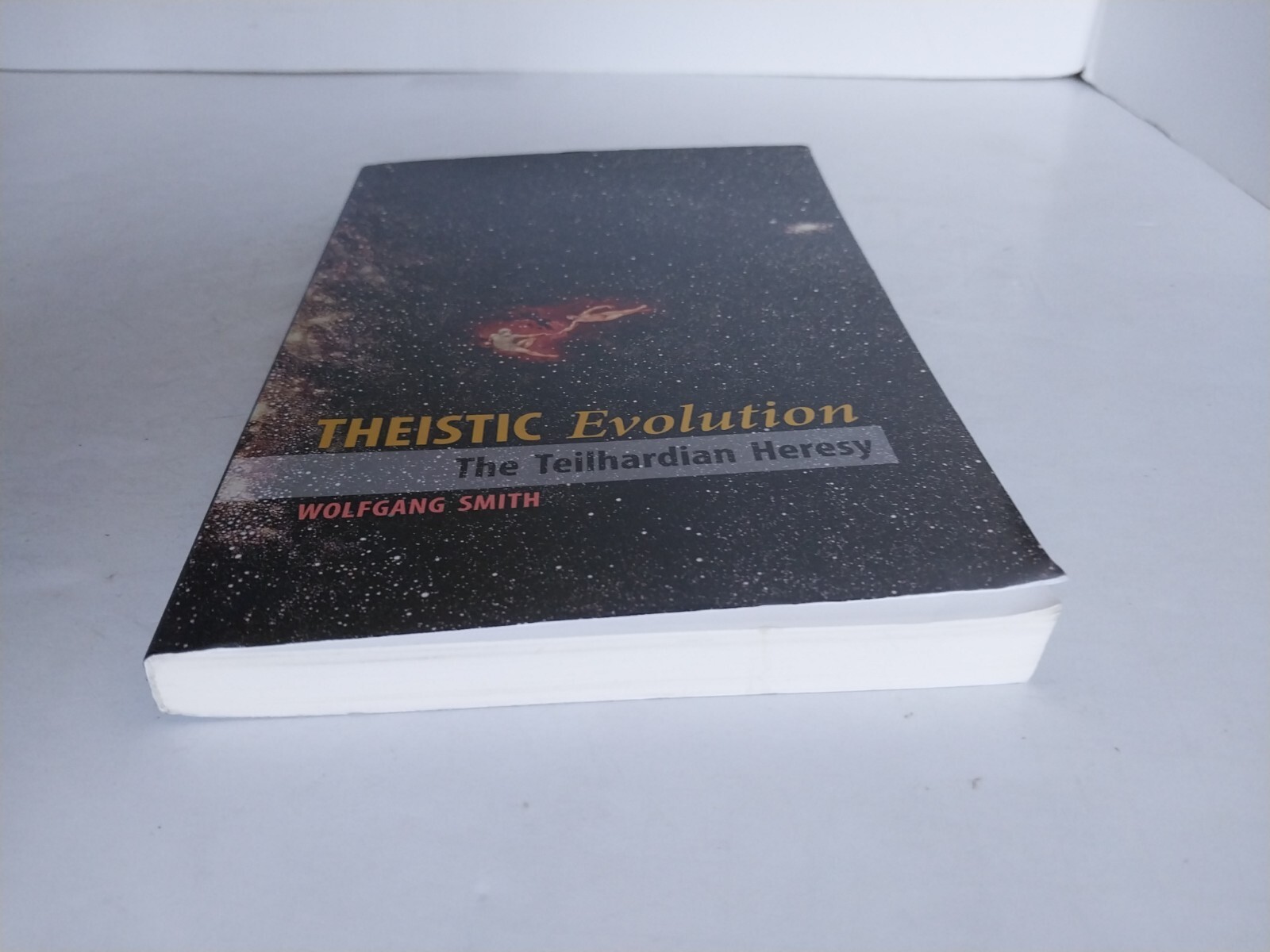 Theistic Evolution : The Teilhardian Heresy by Not Available (2012, Trade…