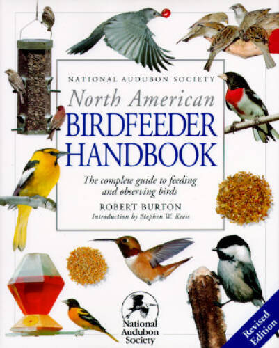 National Audubon Society North American Birdfeeder Handbook – Hardcover – GOOD