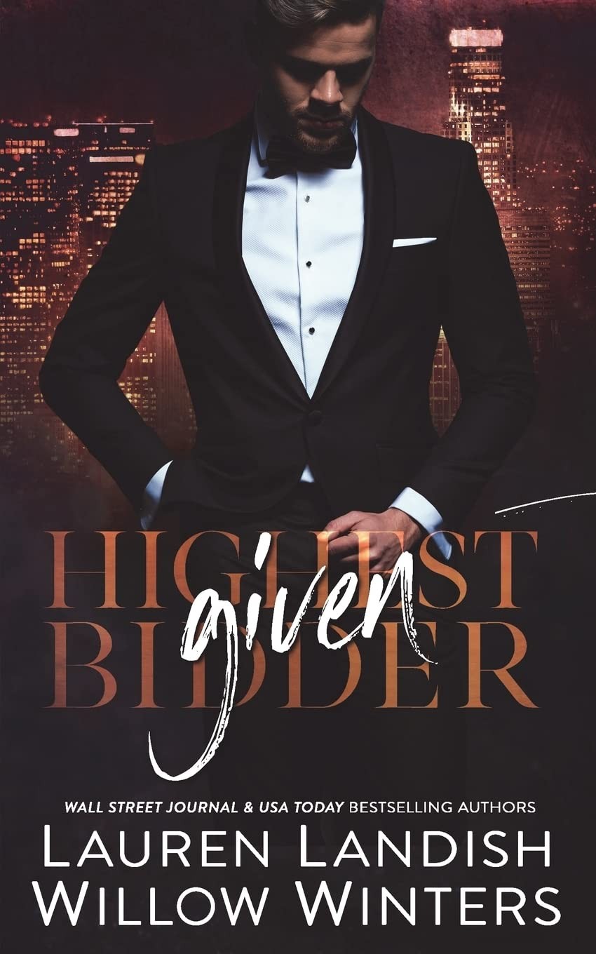 Given: Highest Bidder – paperback Winters, Willow|Landish, Lauren