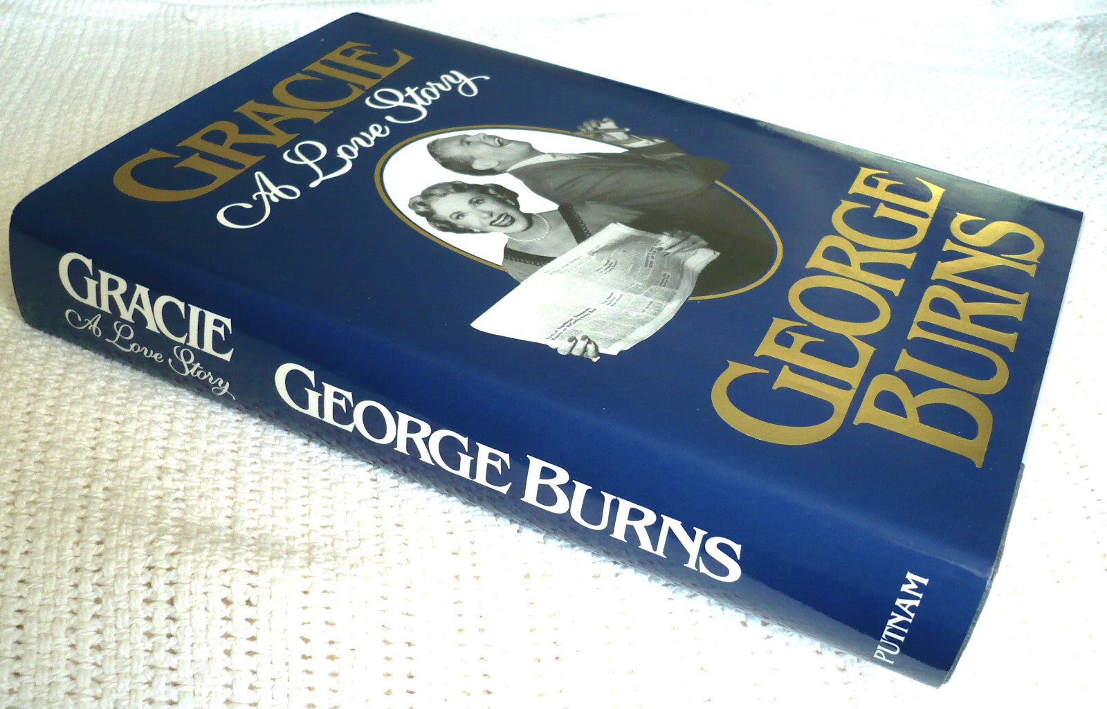 GRACIE A LOVE STORY by GEORGE BURNS – PUTNAM HARD COVER/DJ – 1988 – GOOD SHAPE!
