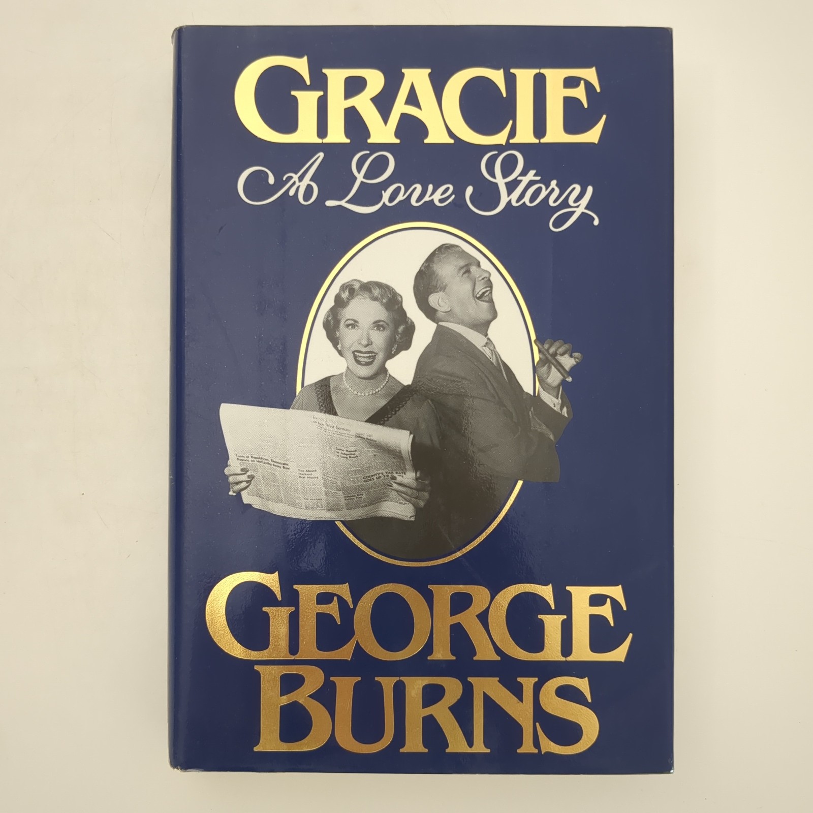 Gracie A Love Story Comedy Memoir First Edition Hardcover Book George Burns 1988