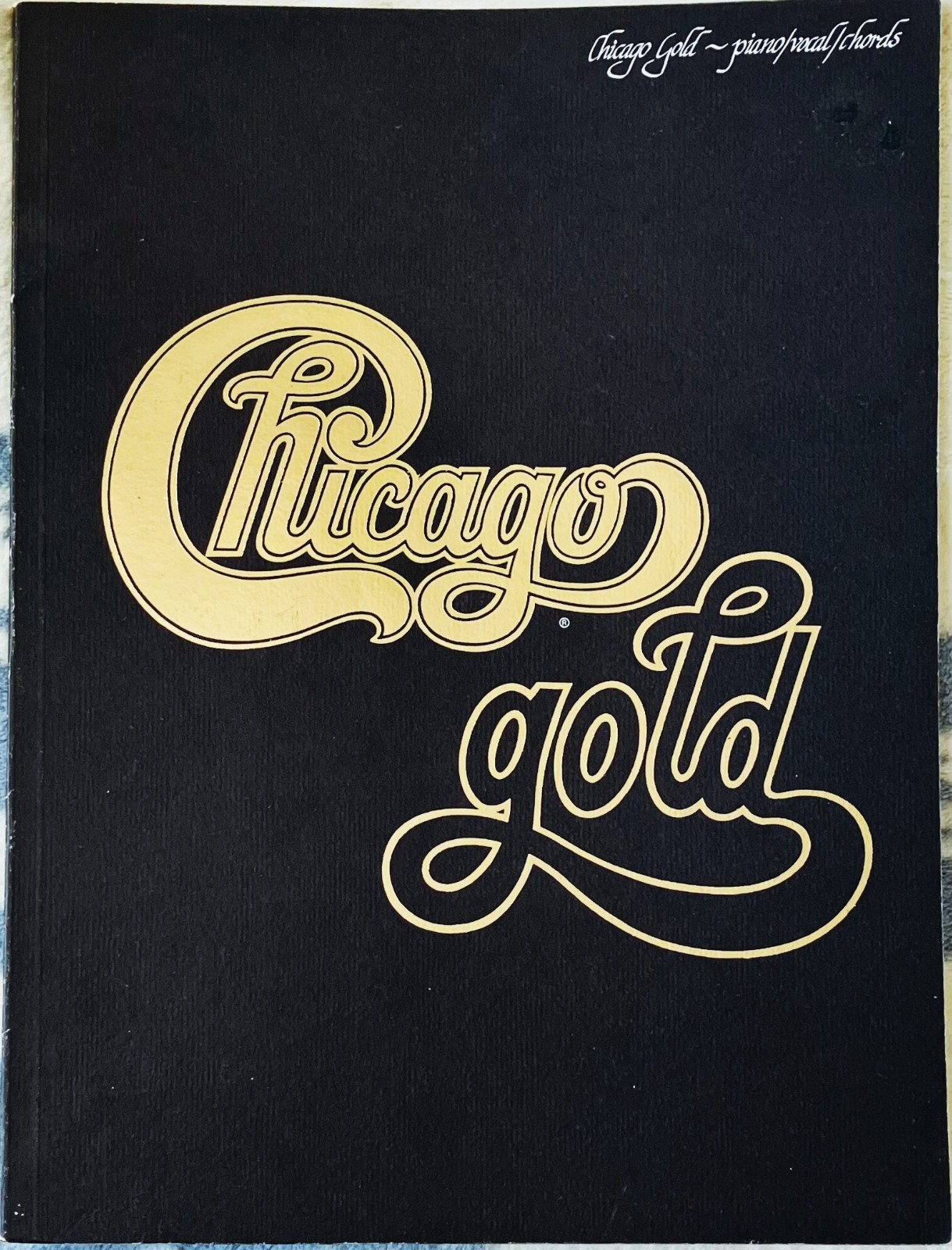 Chicago Gold Songbook Piano Vocal Chords 1975 Sheet Music Book 76 pages / NICE