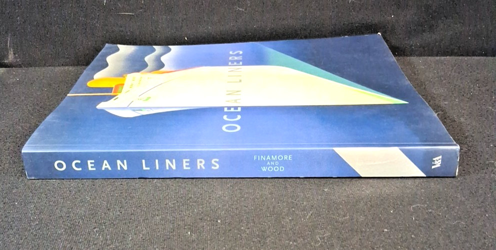 Ocean Liners: Speed and Style by Daniel Finamore & Ghislaine Wood Paperback MAPL