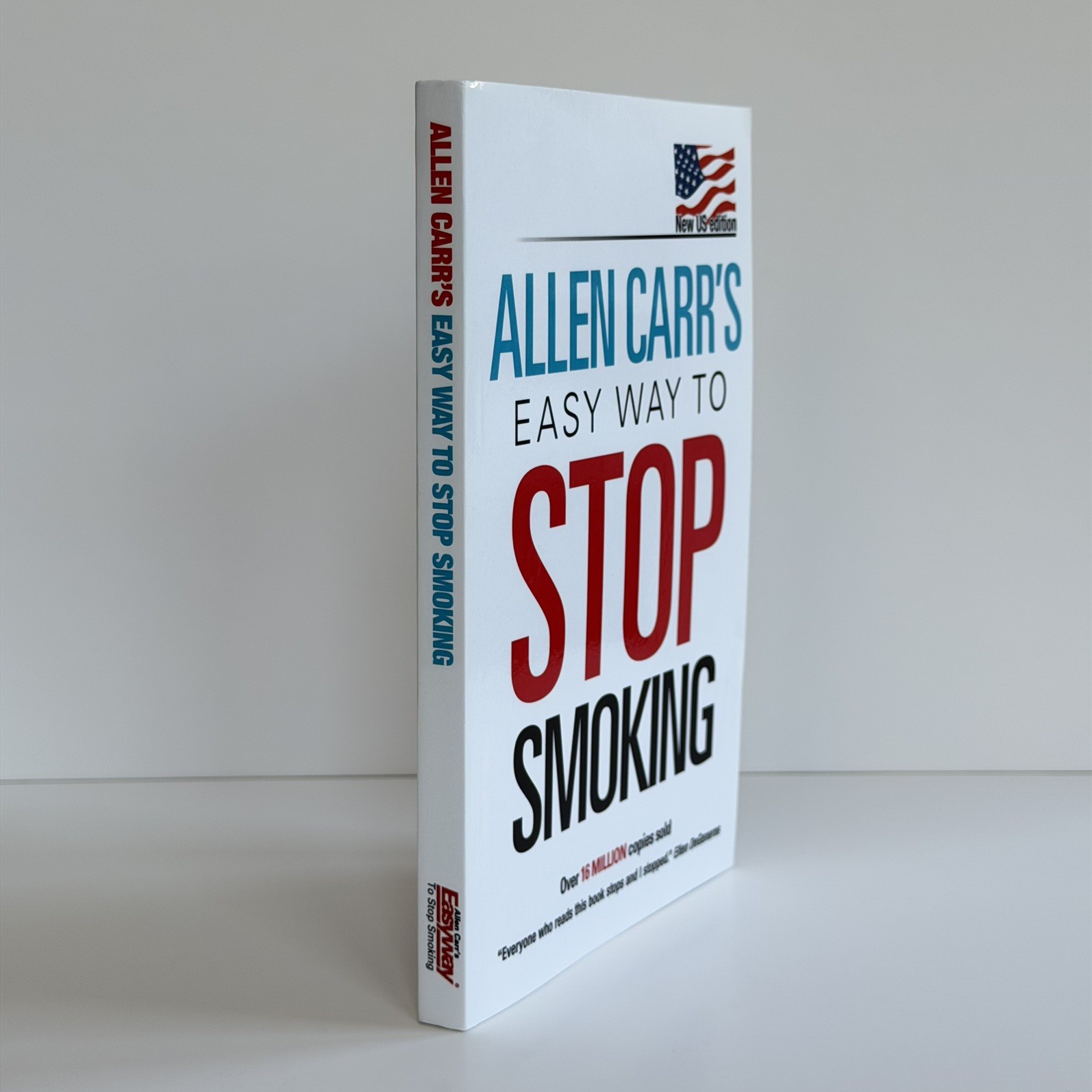 Allen Carr’s Easy Way to Stop Smoking: New US Edition: Over 20 Million Copies