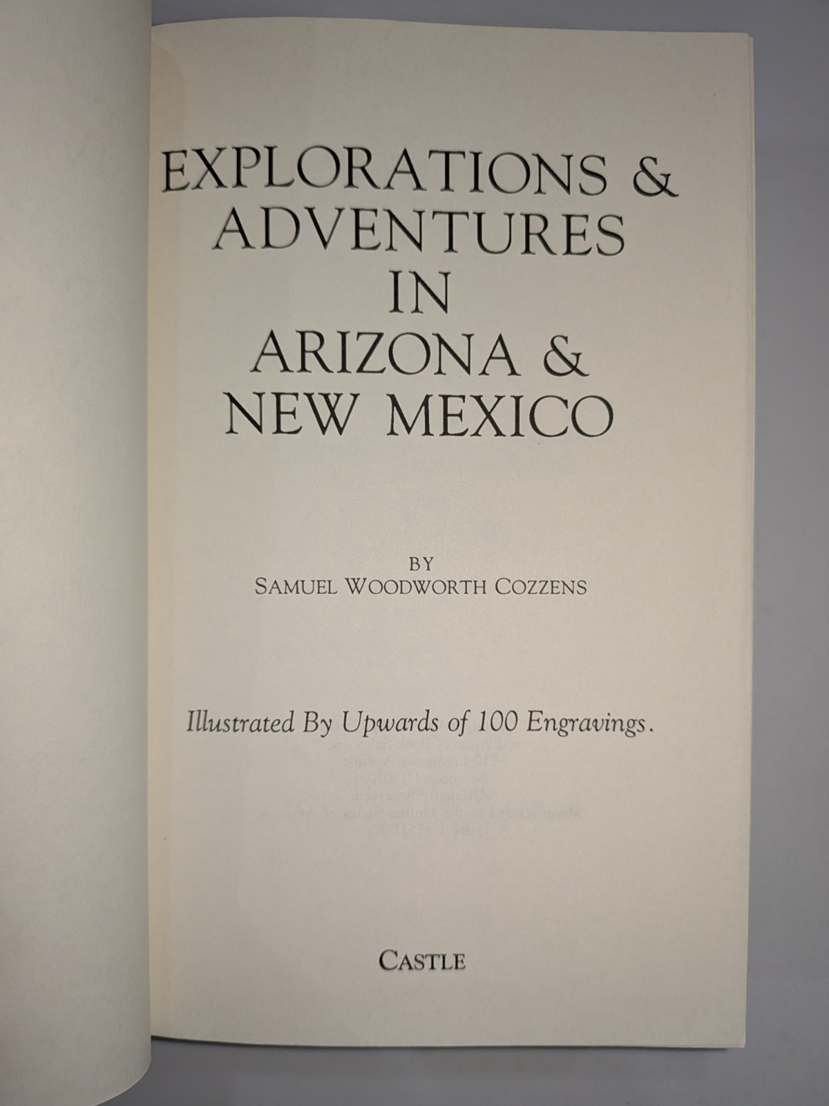 Explorations & Adventures in Arizona & New Mexico – Cozzens | 1988 | HC, Castle