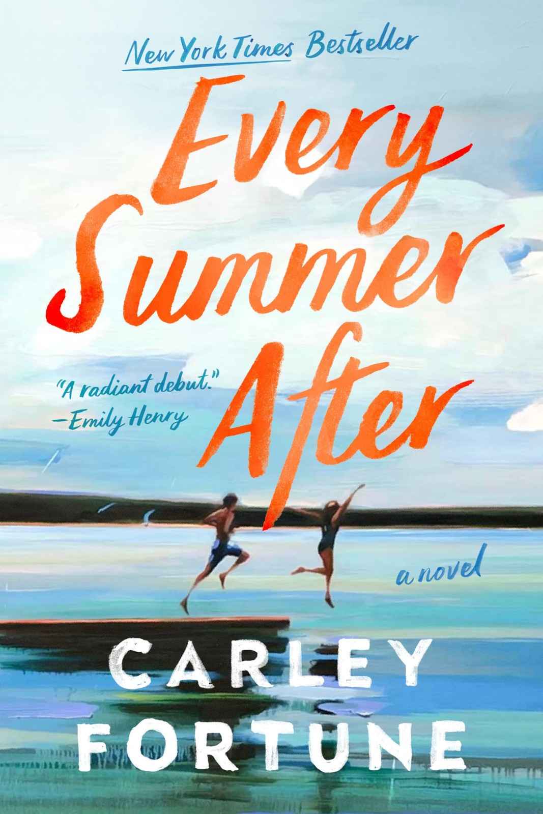 Every Summer After – hardcover Fortune, Carley