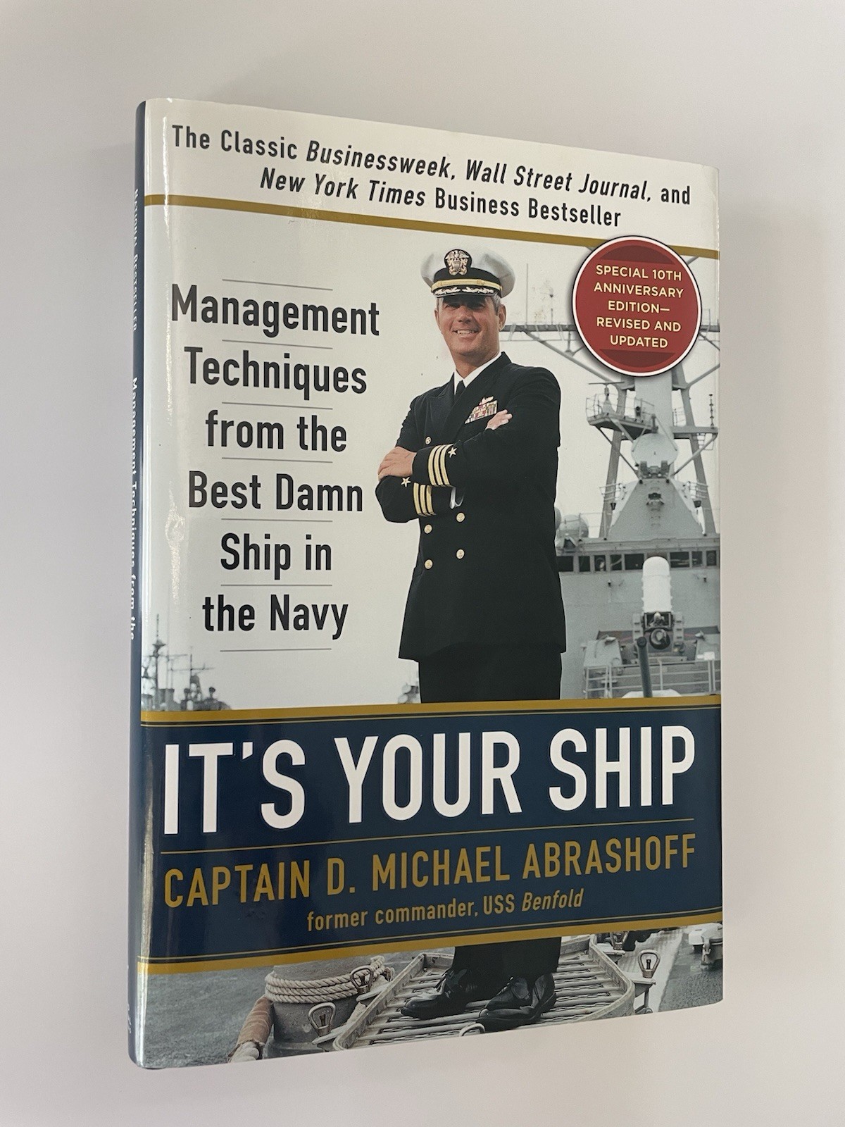 It’s Your Ship SIGNED Captain D Michael Abrashoff 1ST EDITION REVISED 2012 Book