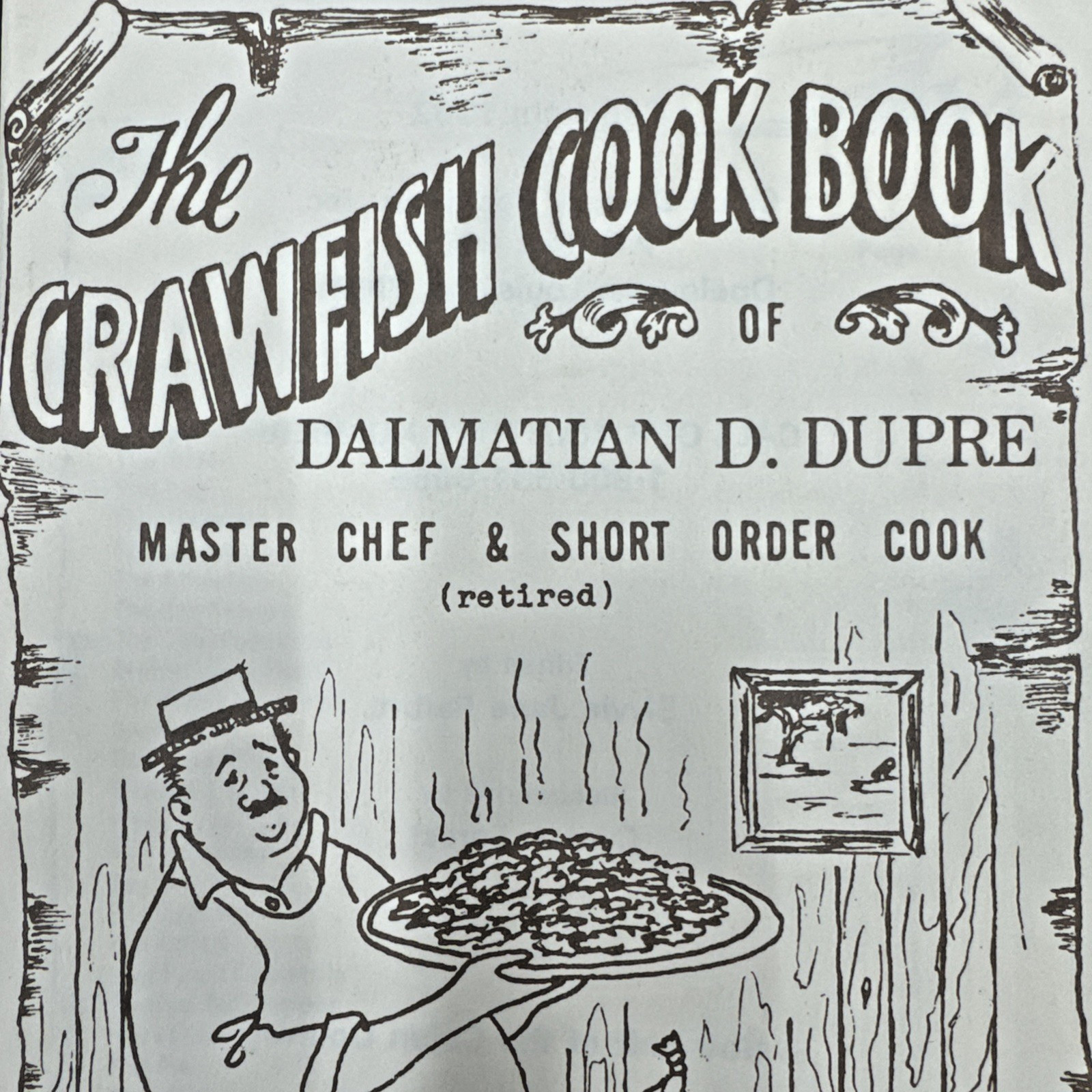 The Crawfish Cook Book by Dalmatian D, Dupre (1982 Paperback 32 Pages)
