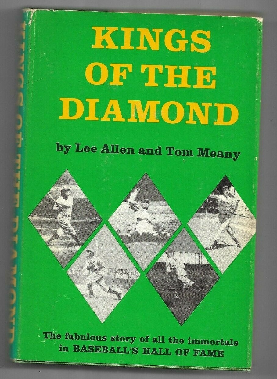 Kings Of The Diamond by Lee Allen & Tom Meany 1965 Hardcover