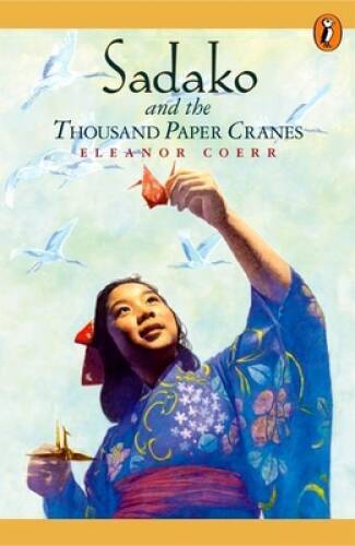 Sadako and the 1000 Paper Cranes – Paperback – VERY GOOD