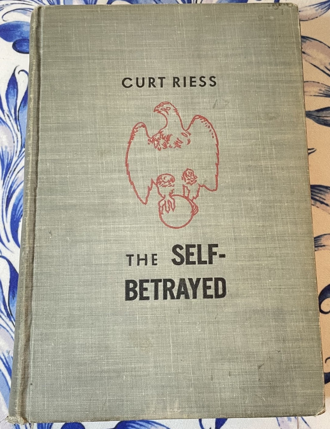 The Self-Betrayed, Curt Riess, Hardback, Ex-Lib, 1942, Military, Vintage