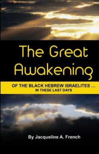 The Great Awakening of the Black Hebrew Israelites…in These Last Days by Fr…