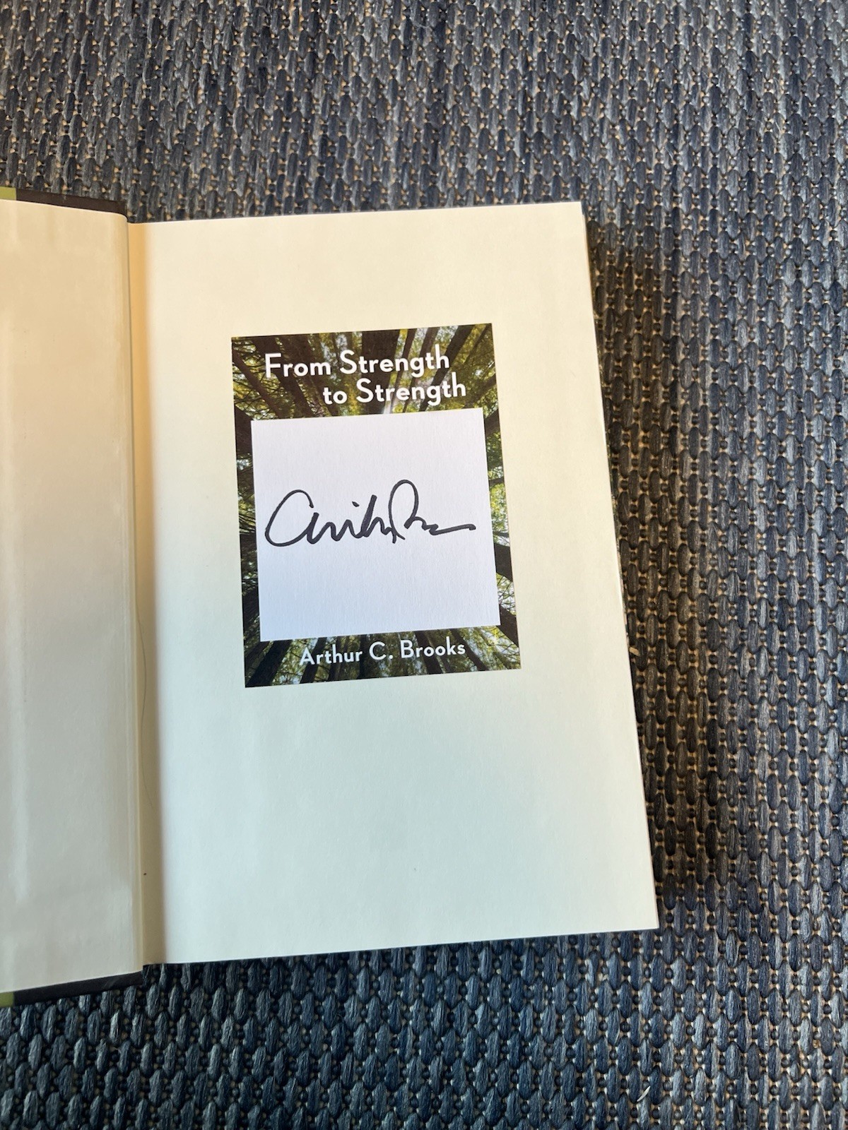 Signed Arthur C. Brooks From Strength to Strength Hardcover Autographed 1st Ed