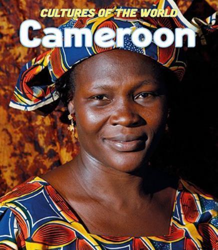 Cameroon [Cultures of the World]