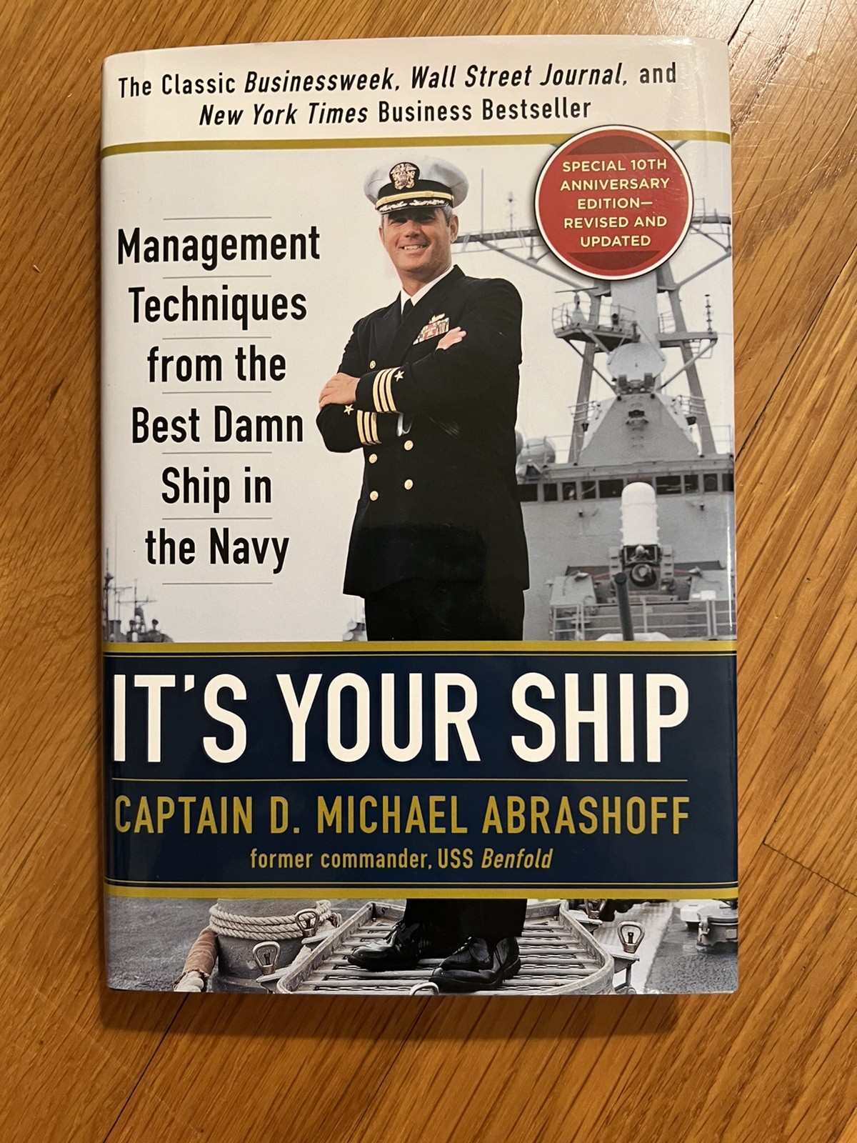 It’s Your Ship By Captain D. Michael Abrashoff. Signed Hardcover Very Good