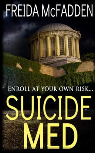 Suicide Med, Freida Mcfadden