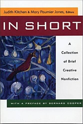 In Short: A Collection of Brief Creative Nonfiction – Paperback – GOOD