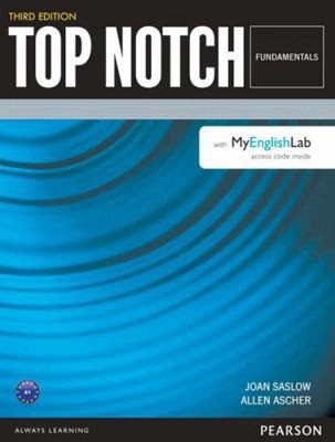 Top Notch Fundamentals by Saslow, Joan; Ascher, Allen