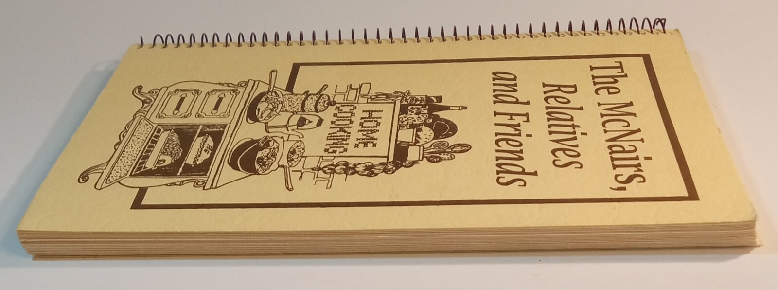 Cookbook “The McNair’s Relative & Friends” 76 Pages + Household Tips