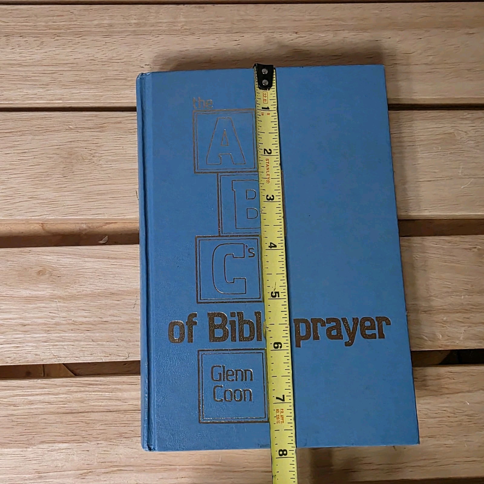 The ABC’s of Bible Prayer Twelve Sermons on the Prayer of Faith Glenn Coon 1972