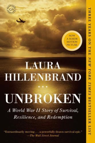 Unbroken: A World War II Story of Survival, – paperback, Hillenbrand, 0812974492