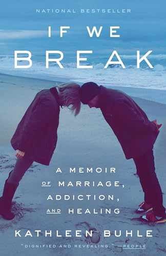 If We Break: A Memoir of Marriage, – Paperback, by Buhle Kathleen – Very Good