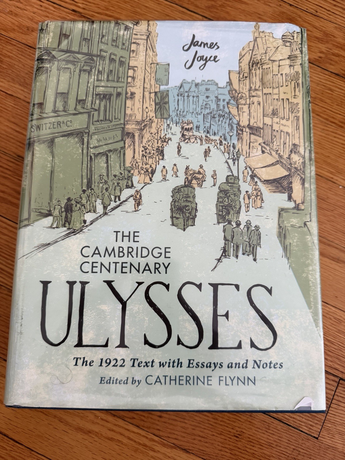 Cambridge Centenary Ulysses: The 1922 Text with Essays and Notes by James Joyce