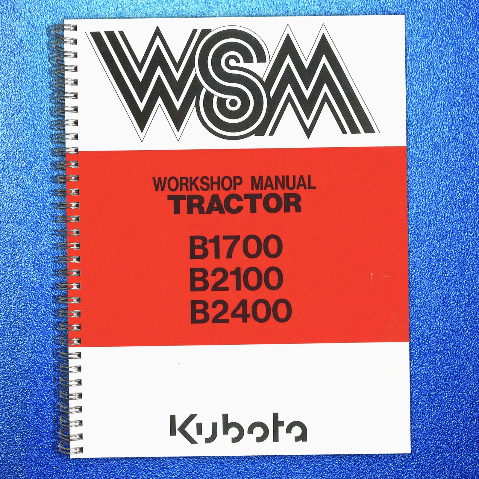 KUBOTA B1700 B2100 B2400 WSM WORKSHOP MANUAL *WITH WIRING CORRECTION* TOUGH BIND